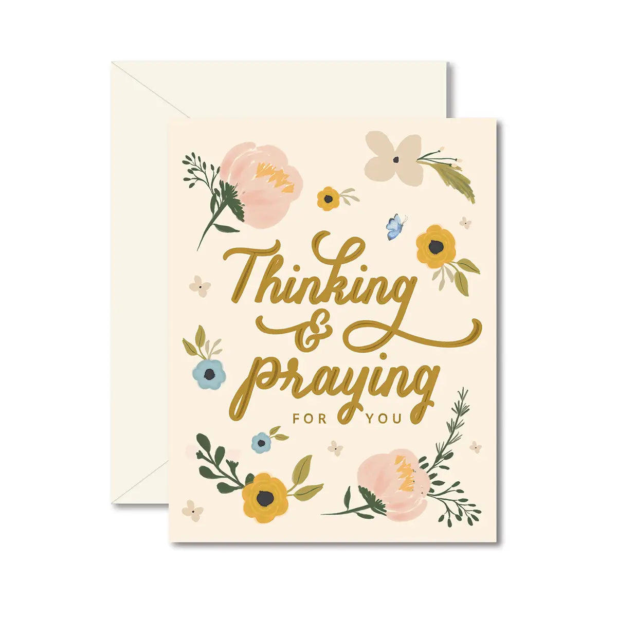 Thinking and Praying for You Greeting Card